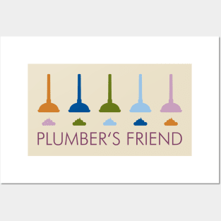 Plumbers Friend Posters and Art